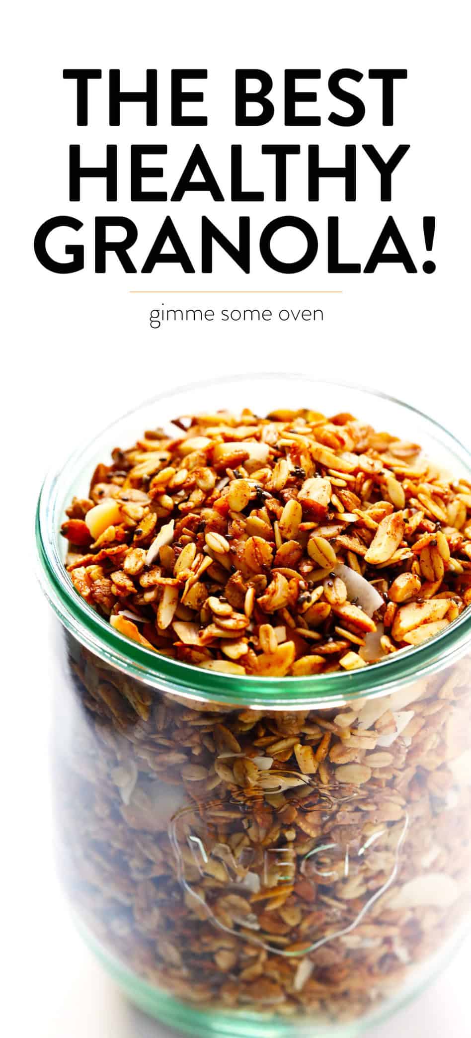 The BEST Healthy Granola recipe! It's quick and easy to make, naturally sweetened with honey or maple syrup, and it can be customized with whatever add-ins you love best. Perfect for an easy breakfast or snack. | gimmesomeoven.com #granola #healthy #breakfast #snack #glutenfree #vegan The Best Healthy Granola Recipe